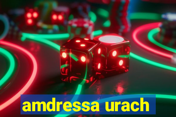 amdressa urach